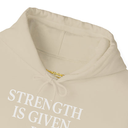 Strength Is Given By GOD Awakening Righteousness Hoody Apparel For Men and Women