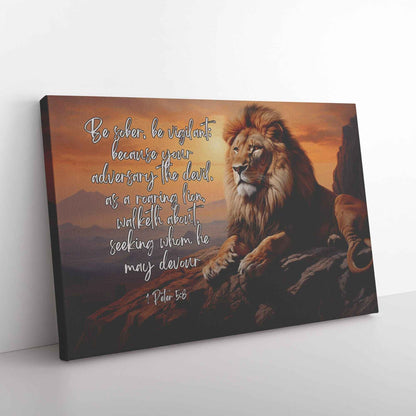 1 Peter 58 Canvas Wall Art Be sober be vigilant; because your adversary the devil as a roaring lion walketh about seeking whom he may devour