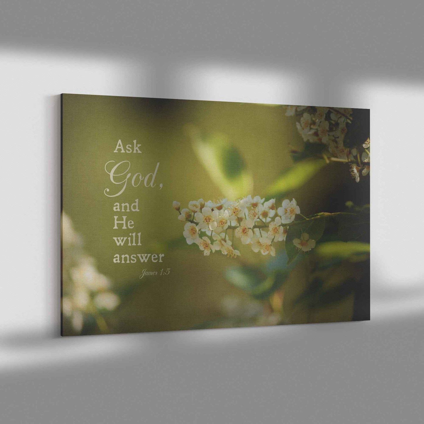 Ask God And He Will Answer James 15 Canvas Wall Art