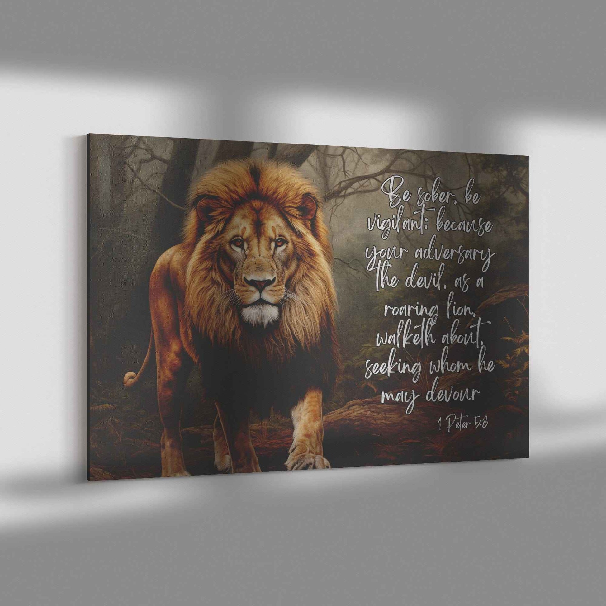 Be sober, be vigilant because your adversary the devil, as a roaring lion, walketh about, seeking whom he may devour Wall Art Canvas