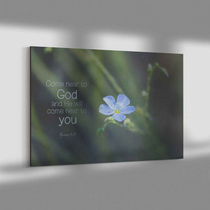Come Near To God & He Will Come Hear To You James 48 Christian Canvas Wall Art