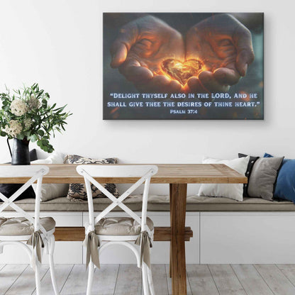 Delight thyself also in the LORD And he shall give thee the desires of thine heart Canvas Wall Art Piece