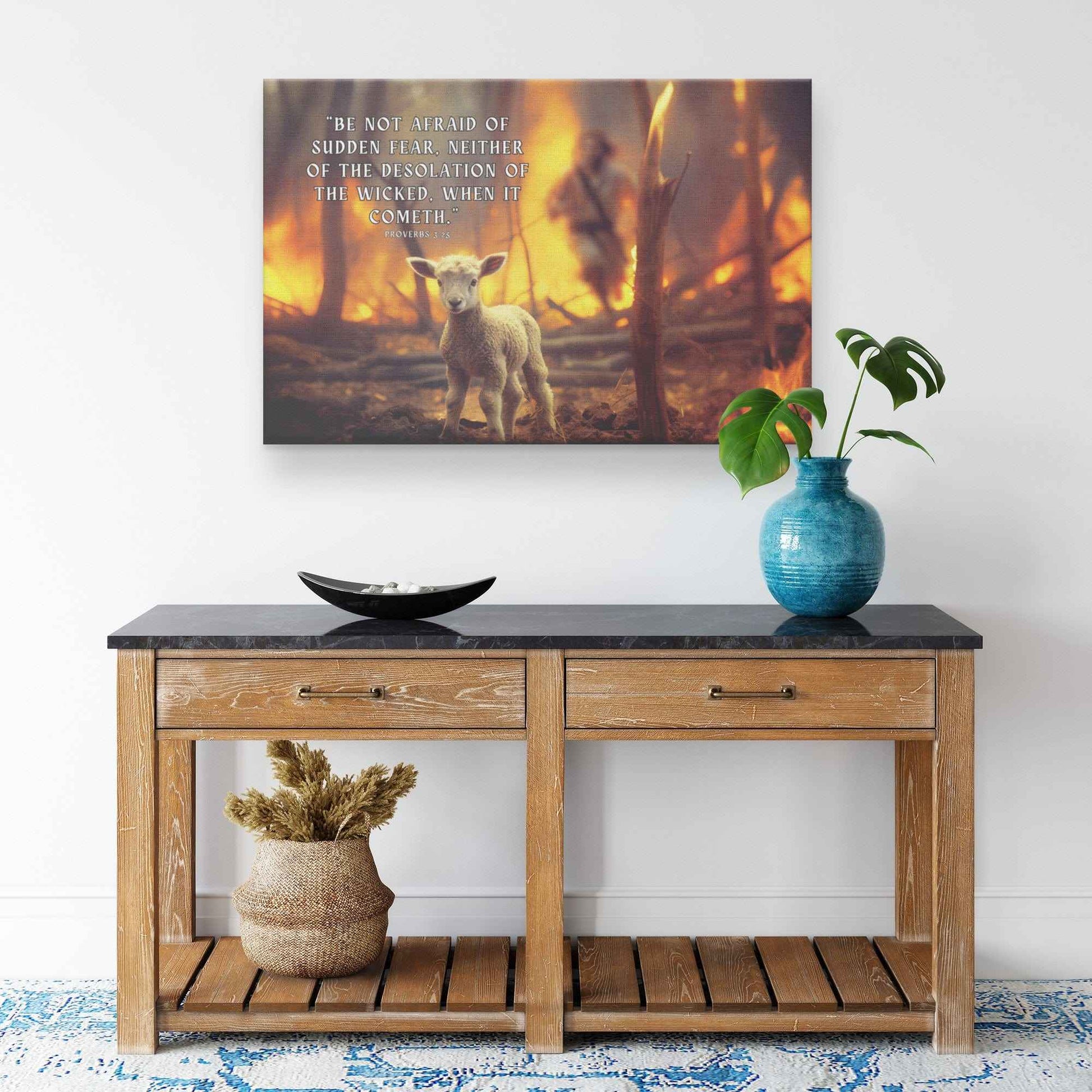 Helpless Lamb In Forest Fire Canvas Art Proverbs 3 25 Be not afraid of sudden fear neither of the desolation of the wicked when it cometh