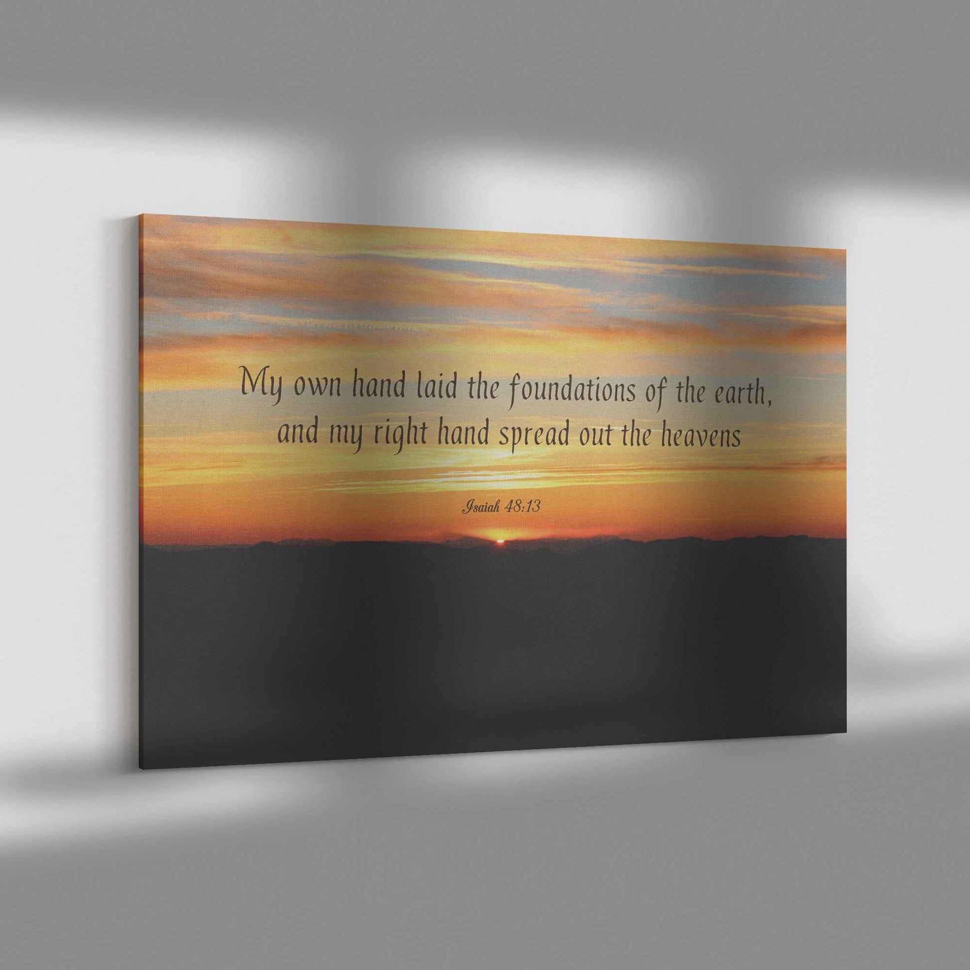 My Own Hand Laid The Foundations Of The Earth Isaiah 4813 Canvas Wall Art