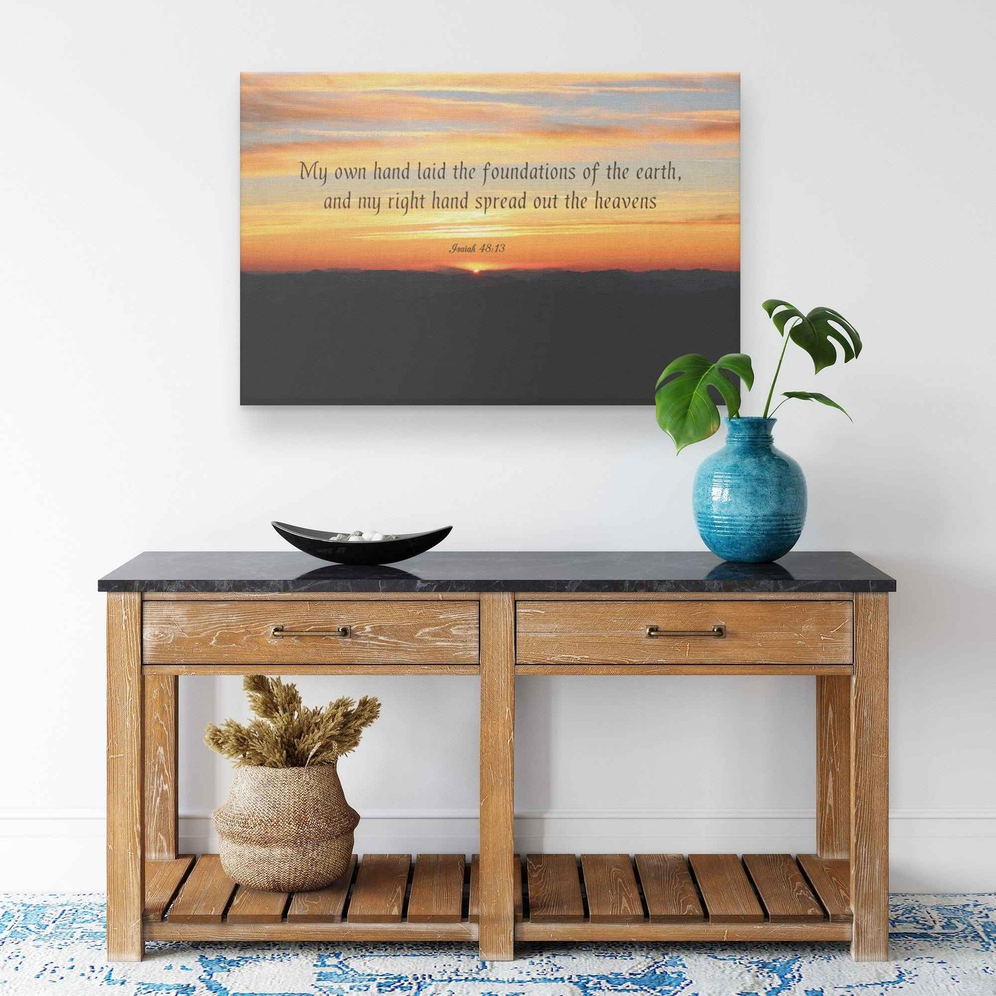 My Own Hand Laid The Foundations Of The Earth Isaiah 4813 Canvas Wall Art