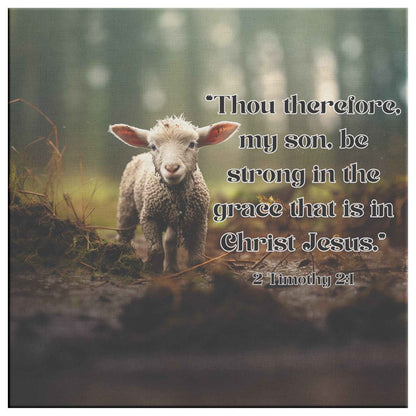 Lamb In The Forest 2 Timothy 2:1 Square Canvas Wall Art