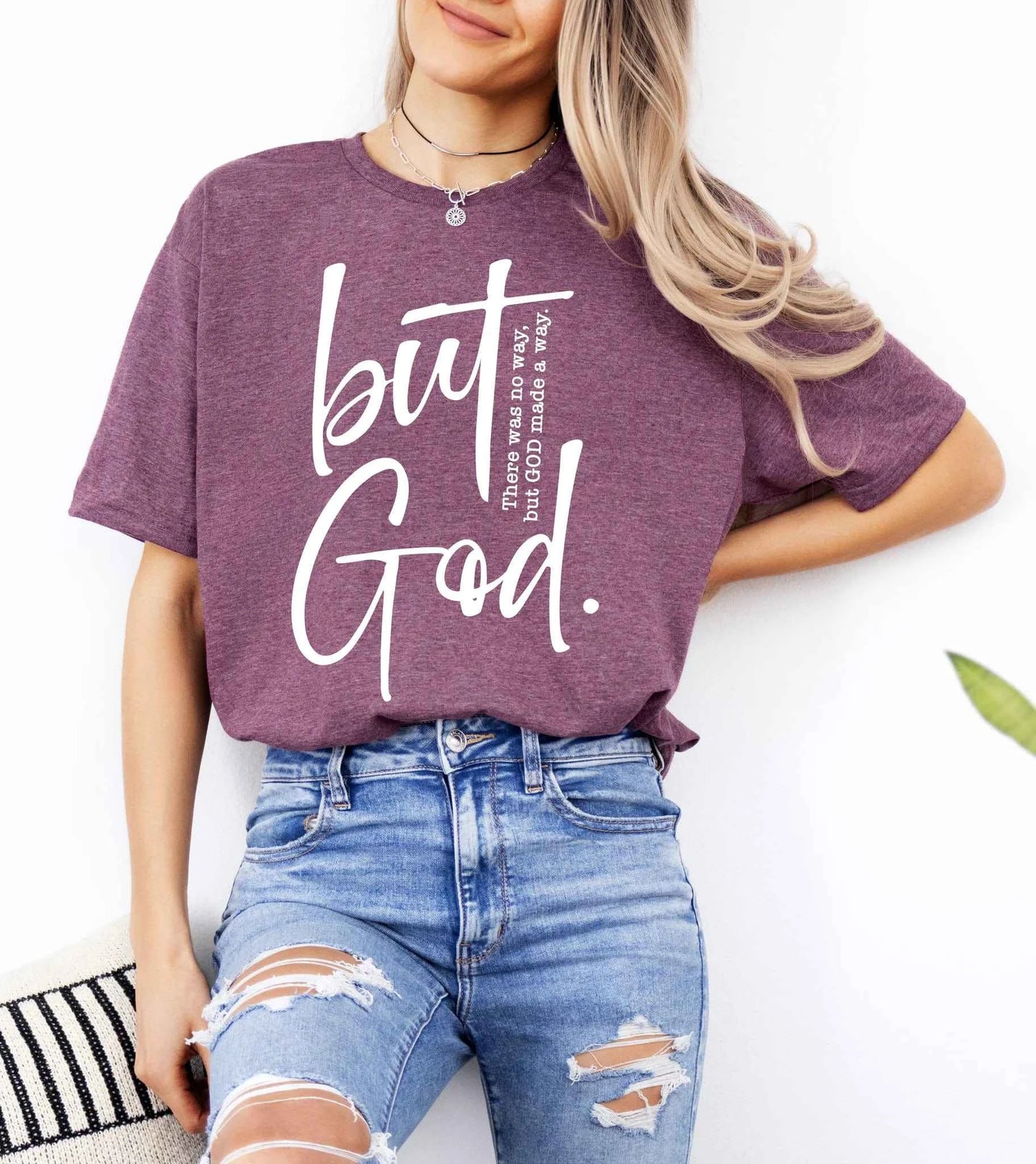 But God T Shirt There was no way but God made a way Christian Clothing