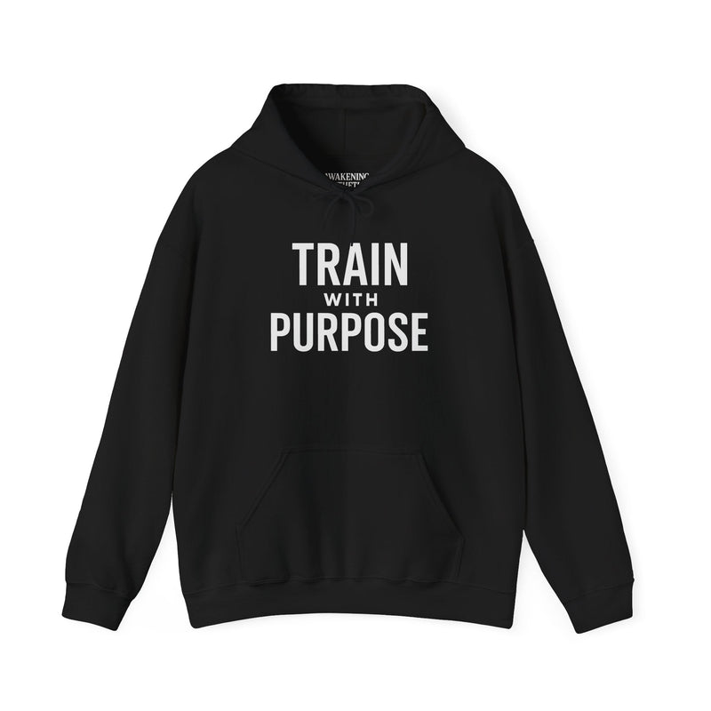 Train with Purpose Gym Hoodie for Men & Women | Athletic Pullover with Kangaroo Pocket | 50/50 Cotton-Poly Blend | Comfortable, Stylish & Ethically Made | Unisex Classic Fit - Awakening Aesthetics