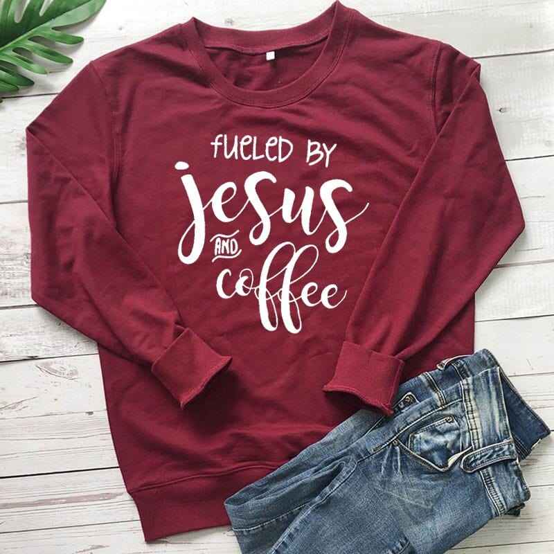 Fueled Jesus and Coffee Sweatshirt
